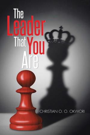 Cover of the book The Leader That You Are by Sheryl Jones