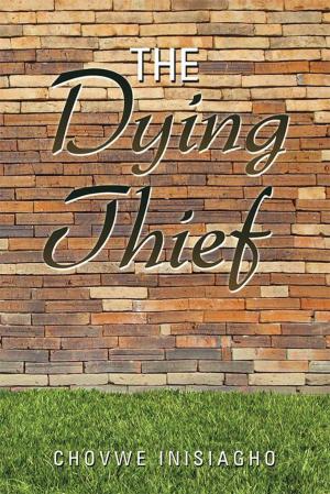 Cover of the book The Dying Thief by Mike Edmans