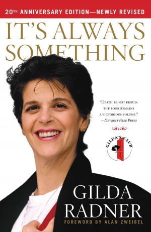 Cover of the book It's Always Something by David McCullough