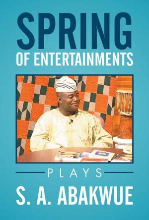 Cover of the book Spring of Entertainments by Robert C. Winkles