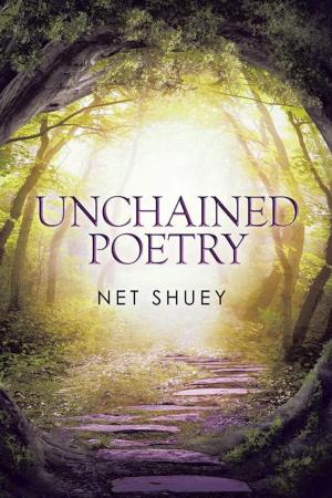 Cover of the book Unchained Poetry by Ross D. Clark DVM