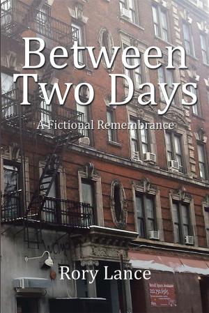 Cover of the book Between Two Days by Fortune Garcia