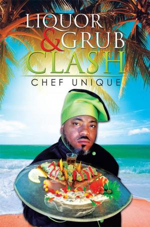 Cover of the book Liquor & Grub Clash by Ken Lenz