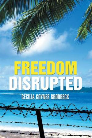 Cover of the book Freedom Disrupted by Dr. Anthony L. Byrd Sr.