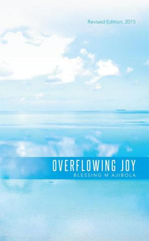 Cover of the book Overflowing Joy by Harry I Nimon DBA