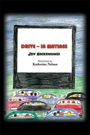 Cover of the book Drive – in Matinee by Ernest Johnson