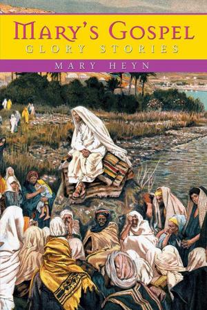 Book cover of Mary’S Gospel Glory Stories
