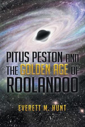 bigCover of the book Pitus Peston And the Golden Age of Roolandoo by 