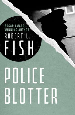 bigCover of the book Police Blotter by 
