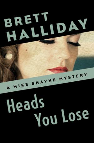 Cover of the book Heads You Lose by Shirley Spain