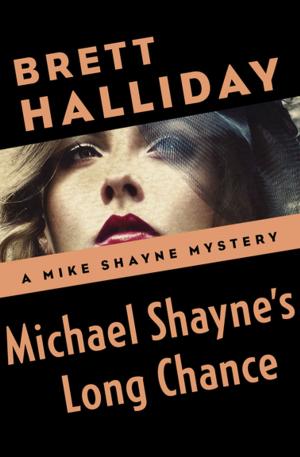 Cover of the book Michael Shayne's Long Chance by William Shatner