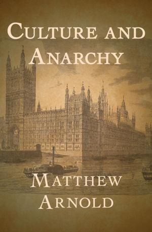 Cover of the book Culture and Anarchy by Dorothy Simpson