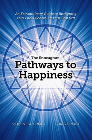 Cover of the book The Enneagram: Pathways to Happiness by Amy Regula-Pearce