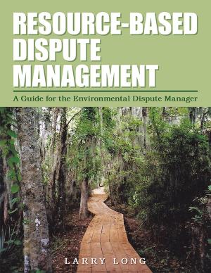 Cover of the book Resource-Based Dispute Management by Jerry Lewis Champion Jr