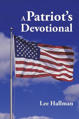 Cover of the book A Patriot’S Devotional by K.E. Andam