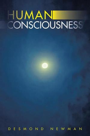 Cover of the book Human Consciousness by Kenneth E. Dowlin