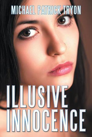 Cover of the book Illusive Innocence by J.B. Rogers