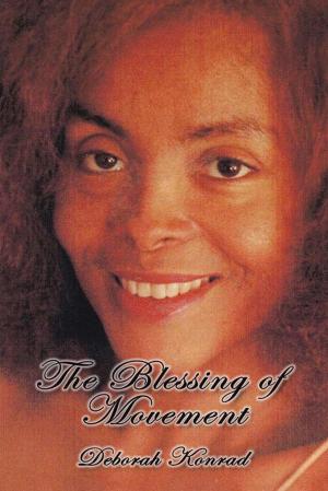 Cover of the book The Blessing of Movement by Norman A Blumberg
