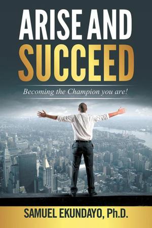 Cover of the book Arise and Succeed by Joaquin Capehart