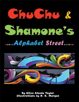Cover of the book Chu Chu & Shamone’S Alphabet Street by David T. Peckham