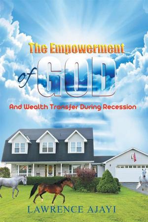 Cover of the book The Empowerment of God and Wealth Transfer During Recession by Kenneth L. Miller