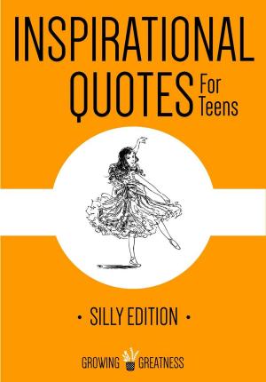 Cover of the book Inspirational Quotes for Teens by Lisa McDonald