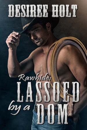 Cover of the book Lassoed By A Dom by Abby Gordon