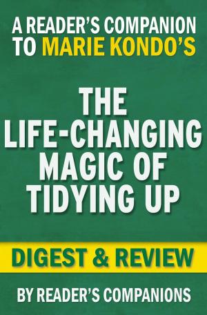 Book cover of The Life-Changing Magic of Tidying Up by Marie Kondo | Digest & Review