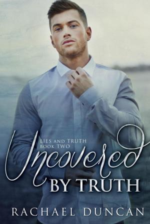Cover of the book Uncovered by Truth by Mike Sims
