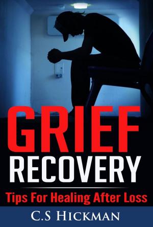 Cover of the book Grief Recovery by George O. Wood