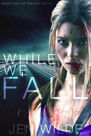 Cover of the book While We Fall by James Borto