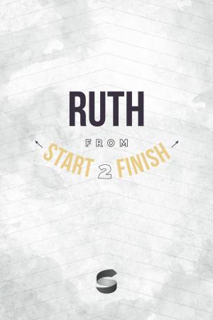 Cover of the book Ruth from Start2Finish by Gary Hampton