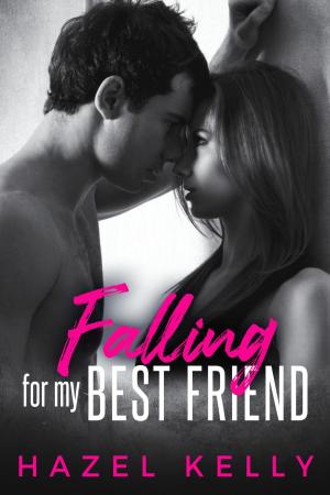 Cover of the book Falling for My Best Friend by Sarah Castille