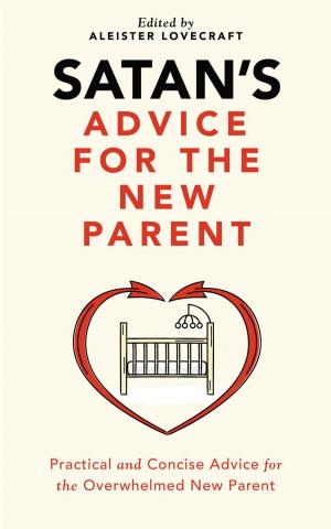Cover of the book Satan's Advice for the New Parent by Nicholas D. Hayes