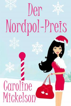 Cover of the book Der Nordpol-Preis by Olivia Barrington-Leigh