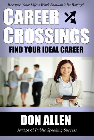 Cover of the book Career Crossings: Find Your Ideal Career! by Patrick Bet-David, Thomas Ellsworth