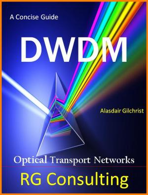 Cover of the book Concise Guide to DWDM by alasdair gilchrist