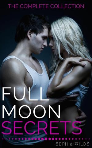 Cover of the book Full Moon Secrets: The Complete Collection by Mason Lee