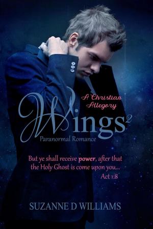 Cover of the book Wings2 by Suzanne D. Williams
