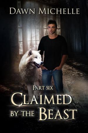 Book cover of Claimed by the Beast - Part Six