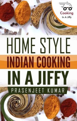 Book cover of Home Style Indian Cooking In A Jiffy