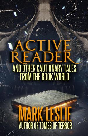 Cover of the book Active Reader: And Other Cautionary Tales from the Book World by Jimmy Cai