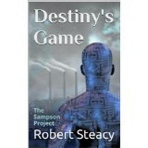 Cover of the book Destiny's Game (The Sampson Project) by Sharon Joss