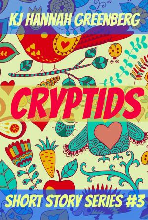 Cover of the book Cryptids by KJ Hannah Greenberg