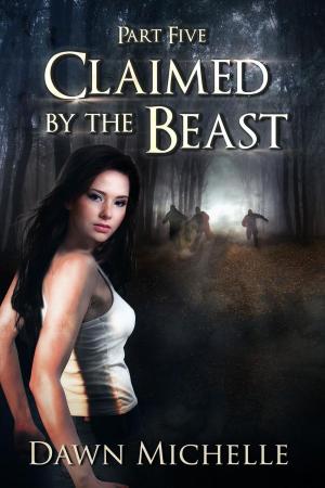 Book cover of Claimed by the Beast - Part Five