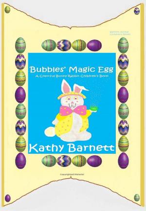 Book cover of Bubbles' Magic Egg A Colorful Bunny Rabbit Children's Book