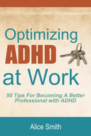 Book cover of Optimizing ADHD at Work