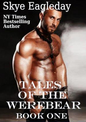 Cover of the book Tales Of The Werebear Book One by Morgan Wood