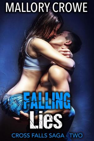 Cover of the book Falling Lies by Mallory Crowe