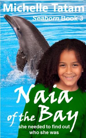 Cover of the book Naia of the Bay by J. Steven Young